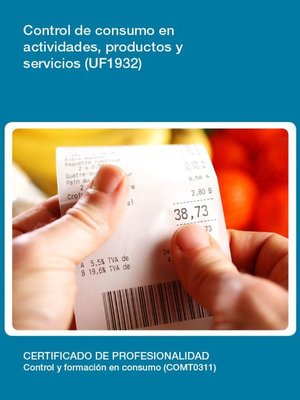 cover image of UF1932--Control de consumo en actividades, productos y servicios